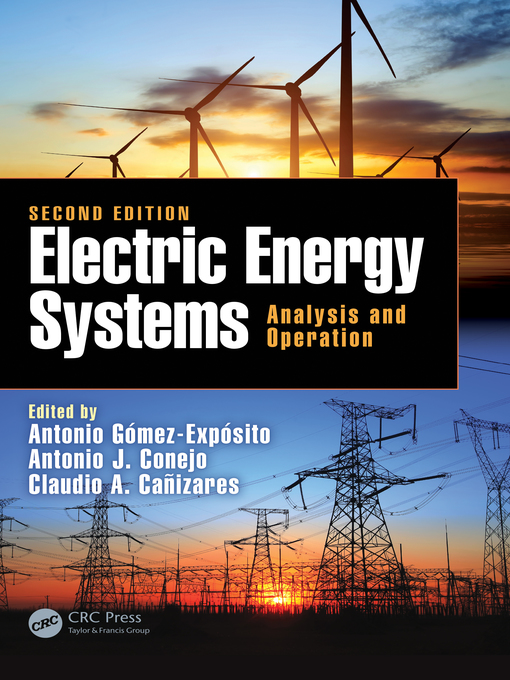 Title details for Electric Energy Systems by Antonio Gomez-Exposito - Available